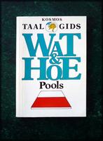 WAT en HOE - Pools - Kosmos Taalgids, Boeken, Woordenboeken, Verzenden, Zo goed als nieuw, Overige uitgevers