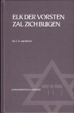 Ds. C.A. van Dieren: Elk der vorsten zal zich buigen., Gelezen, Christendom | Protestants, Ophalen of Verzenden, Ds. C.A. van Dieren
