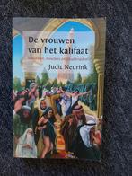 De vrouwen van het kalifaat - Judit Neurink, Ophalen of Verzenden, Zo goed als nieuw, Judit Neurink