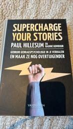 Paul Hillesum - Supercharge your stories, Ophalen of Verzenden, Nieuw, Paul Hillesum; Nadine Komduur