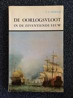 De oorlogsvloot in de zeventiende eeuw (1967 F.L.Diekerhoff), Ophalen of Verzenden, Zo goed als nieuw, Boot