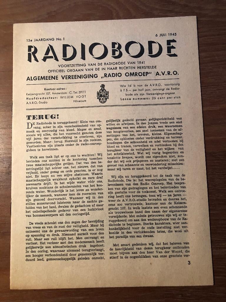 Omroep. 6 Juli 1945. Eerste Radiobode na Bevrijding, Verzenden
