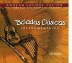 Baladas Clásicas Instrumentales-Andean Sounds Fusion (2cd)**, Ophalen of Verzenden, Zo goed als nieuw