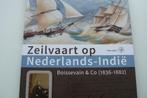 NEDERLANDS - INDIE / Zeilvaart / Boissevain & Co / 1836-1882, Boeken, Geschiedenis | Vaderland, Zo goed als nieuw, 20e eeuw of later