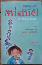 Michiel is niet zo stoer - Burny Bos & Harmen van Straaten, Fictie algemeen, Burny Bos & Harmen van Straaten, Ophalen of Verzenden