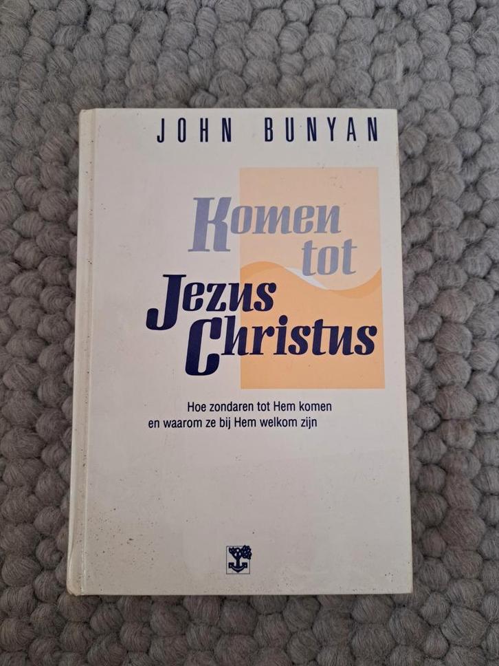 Komen tot Jezus Christus - John Bunyan, Boeken, Godsdienst en Theologie, Gelezen, Christendom | Katholiek, Christendom | Protestants