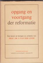 Linde, Prof.dr.S.v.der - Opgang en voortgang der reformatie, Christendom | Protestants, Ophalen of Verzenden, Linde, Prof.dr.S.v.der -