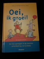 Oei ik Groei, Boeken, Ophalen of Verzenden, Zo goed als nieuw, Opvoeding tot 6 jaar