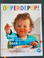 Opperdepop! Het basiskookboek van 0-4 jaar, Ophalen of Verzenden, Zo goed als nieuw