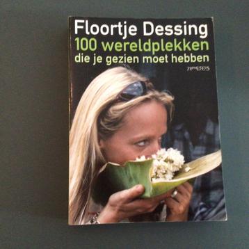 Floortje Dessing - 100 wereldplekken die je gezien moet hebb beschikbaar voor biedingen