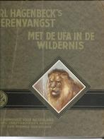 Plaatjesalbum Met de UFA in de Wildernis 1930 Pleines, Ophalen of Verzenden, Gelezen, Carl Hagenbeck, Plaatjesalbum