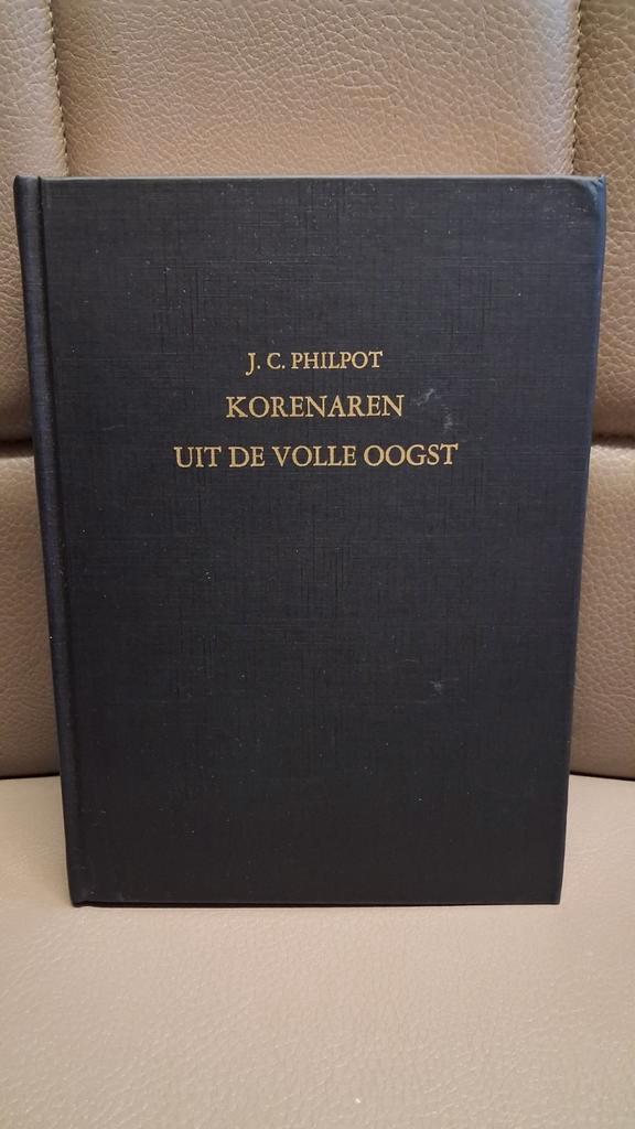 Korenaren uit de volle oogst - J.C. Philpot, Boeken, Godsdienst en Theologie, Gelezen, Christendom | Protestants, Ophalen of Verzenden