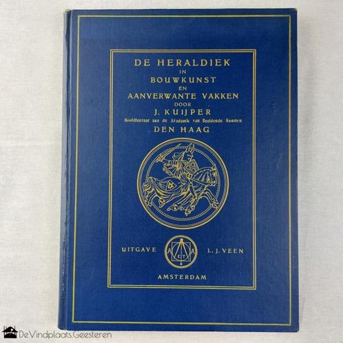 De heraldiek in bouwkunst ... – J. Kuijper – 1910, Boeken, Kunst en Cultuur | Architectuur, Zo goed als nieuw, Overige onderwerpen