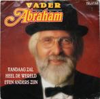 Vader Abraham - Vandaag zal heel de wereld even anders zijn, Cd's en Dvd's, Vinyl Singles, Nederlandstalig, Gebruikt, Ophalen of Verzenden