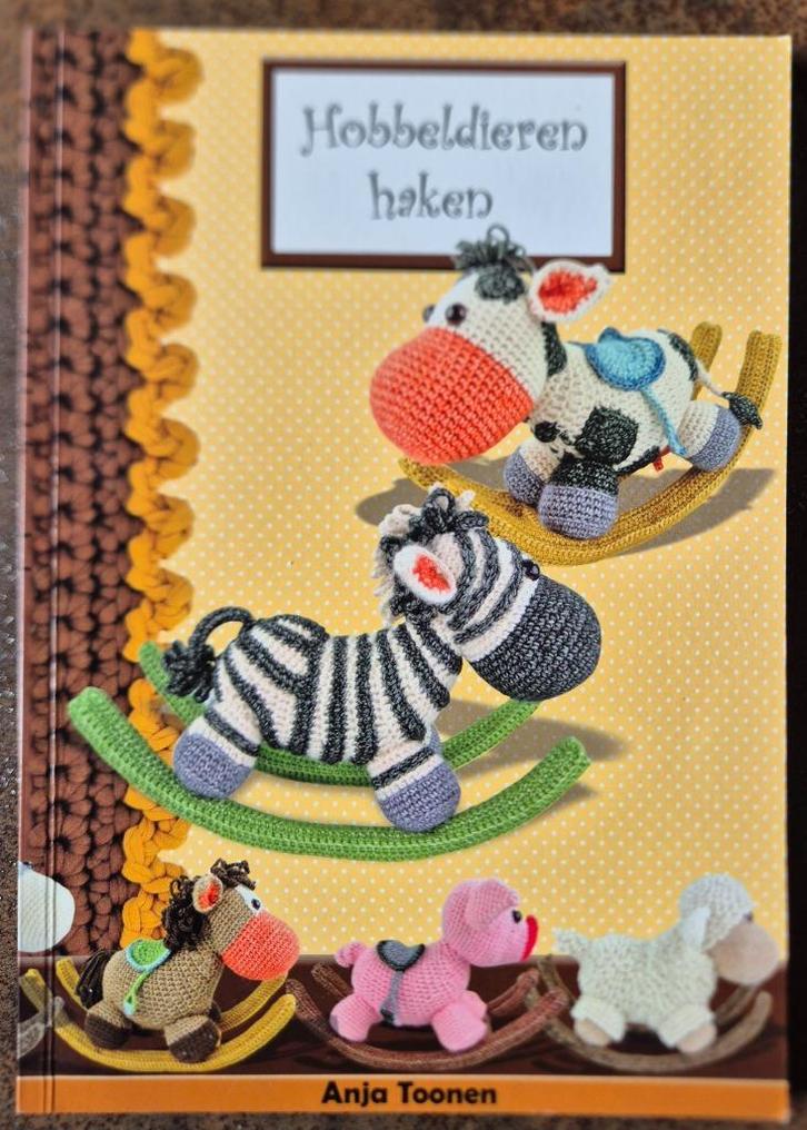 Hobbeldieren haken - Anja Toonen, Hobby en Vrije tijd, Breien en Haken, Zo goed als nieuw, Haken, Patroon of Boek, Verzenden