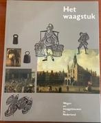 boek Het waagstuk, Wegen en waaggebouwen in Nederland, Ophalen of Verzenden, Gelezen