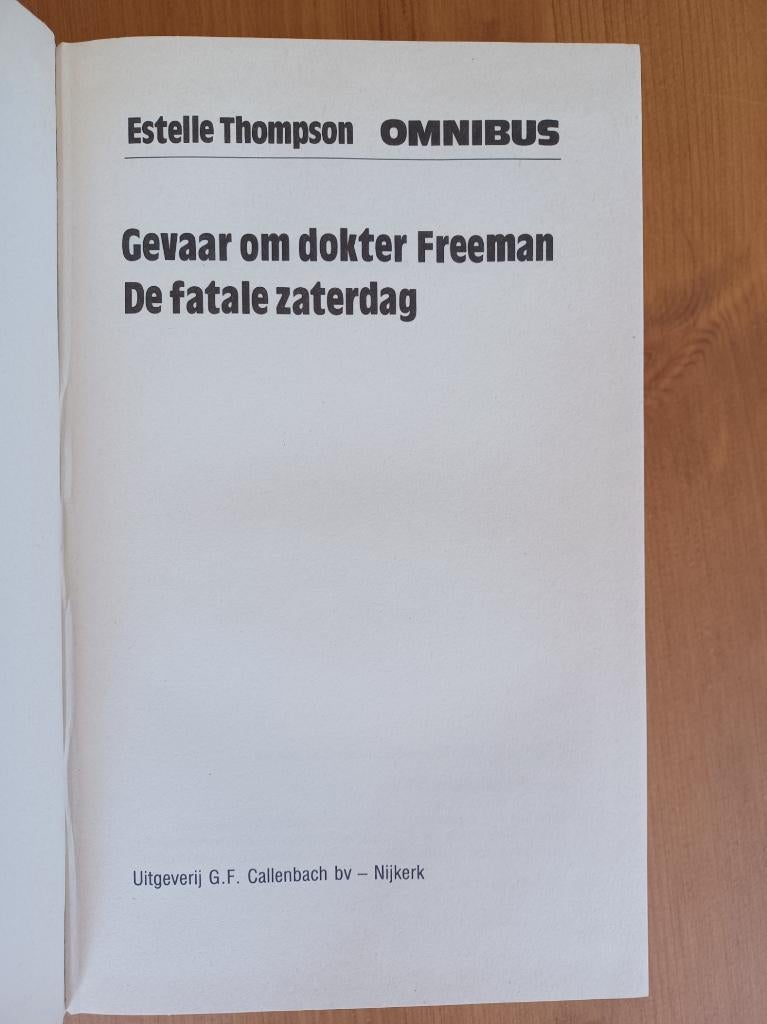 De fatale zaterdag / Gevaar om dokter Freeman omnibus, Ophalen of Verzenden, Gelezen, Estelle Thompson