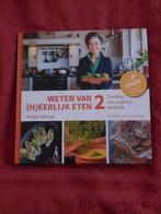 Weten van (h)eerlijk eten 2 Voeding, ons vergeten medicijn, Rineke Dijkinga, Dieet en Voeding, Ophalen of Verzenden, Zo goed als nieuw
