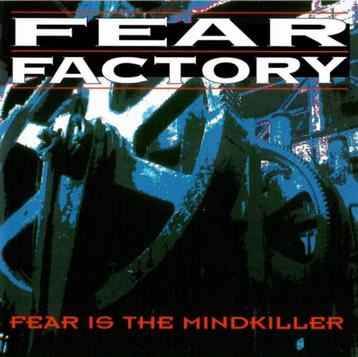 Fear Factory – Fear Is The Mindkiller beschikbaar voor biedingen