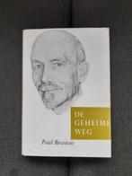 De Geheime Weg - Paul Brunton, Ophalen of Verzenden, Gelezen, Spiritualiteit algemeen, Achtergrond en Informatie
