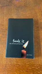 F**k it. ( oftewel Fuck it). John C.  Parkin, Boeken, Gelezen, Ophalen of Verzenden