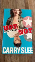 Carry Slee - Your choice Hot or not, Boeken, Ophalen of Verzenden, Zo goed als nieuw, Carry Slee
