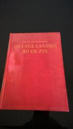 1949 : De lage landen  bij de zee, Boeken, Geschiedenis | Vaderland, Ophalen of Verzenden, 20e eeuw of later, Gelezen, Jan en annie romein