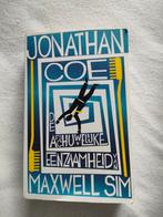 Jonathan Coe - De afschuwelijke eenzaamheid van Maxwell Sim, Ophalen of Verzenden, Zo goed als nieuw, Jonathan Coe