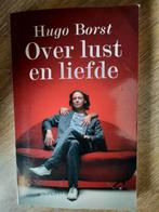 Over lust en liefde - Hugo Borst, Boeken, Essays, Columns en Interviews, Ophalen of Verzenden, Zo goed als nieuw