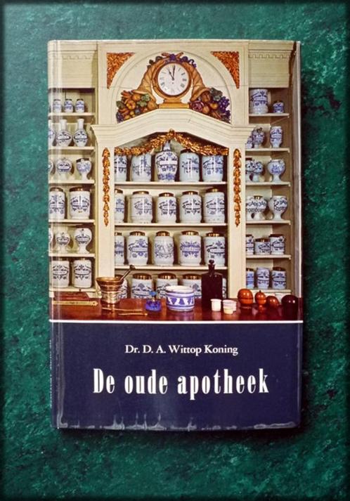 DE OUDE APOTHEEK - Dr DA Wittop Koning - De bedoeling van di, Boeken, Boekenweekgeschenken, Zo goed als nieuw, Verzenden