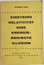 Een kritiek op de relativiteitstheorie van Einstein, 1965, Gelezen, Verzenden, Robert Kar, Natuurwetenschap