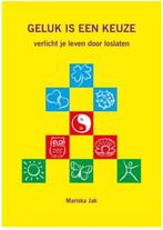 Geluk is een keuze (verlicht je leven door loslaten), Ophalen of Verzenden, Zo goed als nieuw, Overige typen
