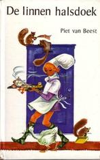 De linnen halsdoek - Piet van Beest Ill:Reintje Venema, Piet van Beest, Ophalen of Verzenden, Zo goed als nieuw