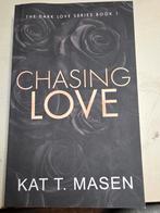Chasing Love - Kat T. Masen (Paperback), Ophalen of Verzenden, Zo goed als nieuw, Kat T. Masen