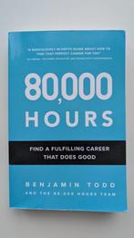 Book: 80,000 Hours - Benjamin Todd (English), Ophalen of Verzenden, Zo goed als nieuw