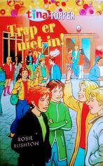 Trap Er Niet In!, Gelezen, Ophalen of Verzenden, Fictie, Rosie Rushton.