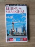 DK Eyewitness Travel Beijing & Shanghai, Zo goed als nieuw, Verzenden
