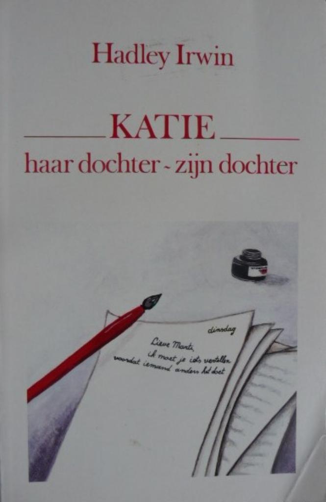 Boek Jeugd 13+: Katie, haar dochter, zijn dochter; H. Irwin., Boeken, Kinderboeken | Jeugd | 13 jaar en ouder, Nieuw, Ophalen