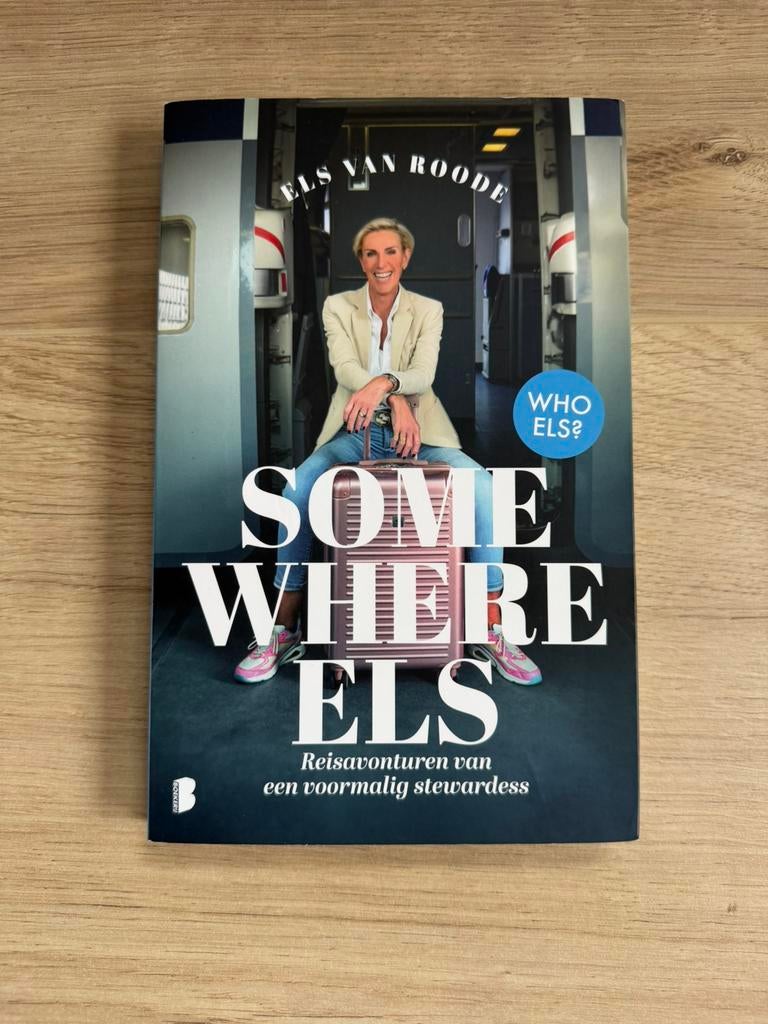 Els van Roode - Somewhere Els, Boeken, Overige Boeken, Ophalen of Verzenden, Zo goed als nieuw, Els van Roode