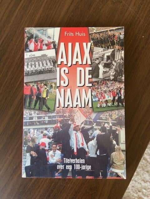 Ajax is de naam - Frits Huis, Ophalen of Verzenden, Zo goed als nieuw, Balsport