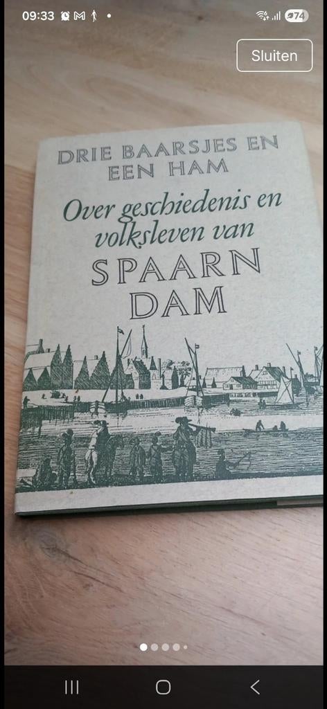 Drie Baarsjes en een Ham - Geschiedenis Spaarndam, Ophalen of Verzenden, 20e eeuw of later, Gelezen, Onbekend