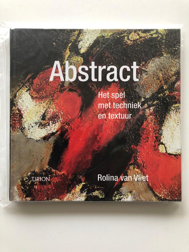 Abstract het spel met techniek en textuur (SEAL), Boeken, Verzenden, Nieuw, Tekenen en Schilderen, Rolina van Vliet