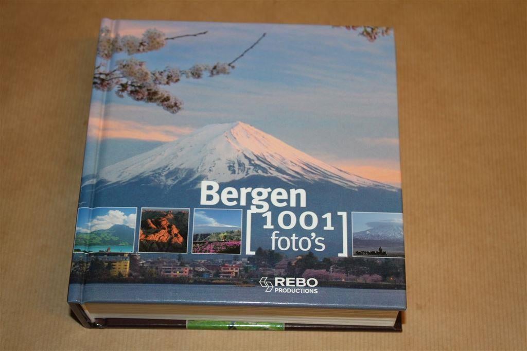Bergen. 1001 foto's. Prachtig fotoboek, Rebo., Boeken, Natuur, Ophalen of Verzenden, Zo goed als nieuw, Vogels