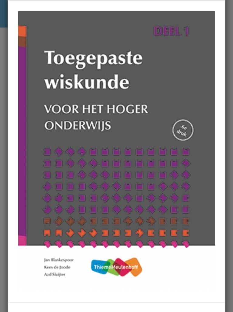 Toegepaste wiskunde voor het hoger onderwijs - Deel 1, Boeken, Ophalen of Verzenden, Beta, Gelezen, HBO