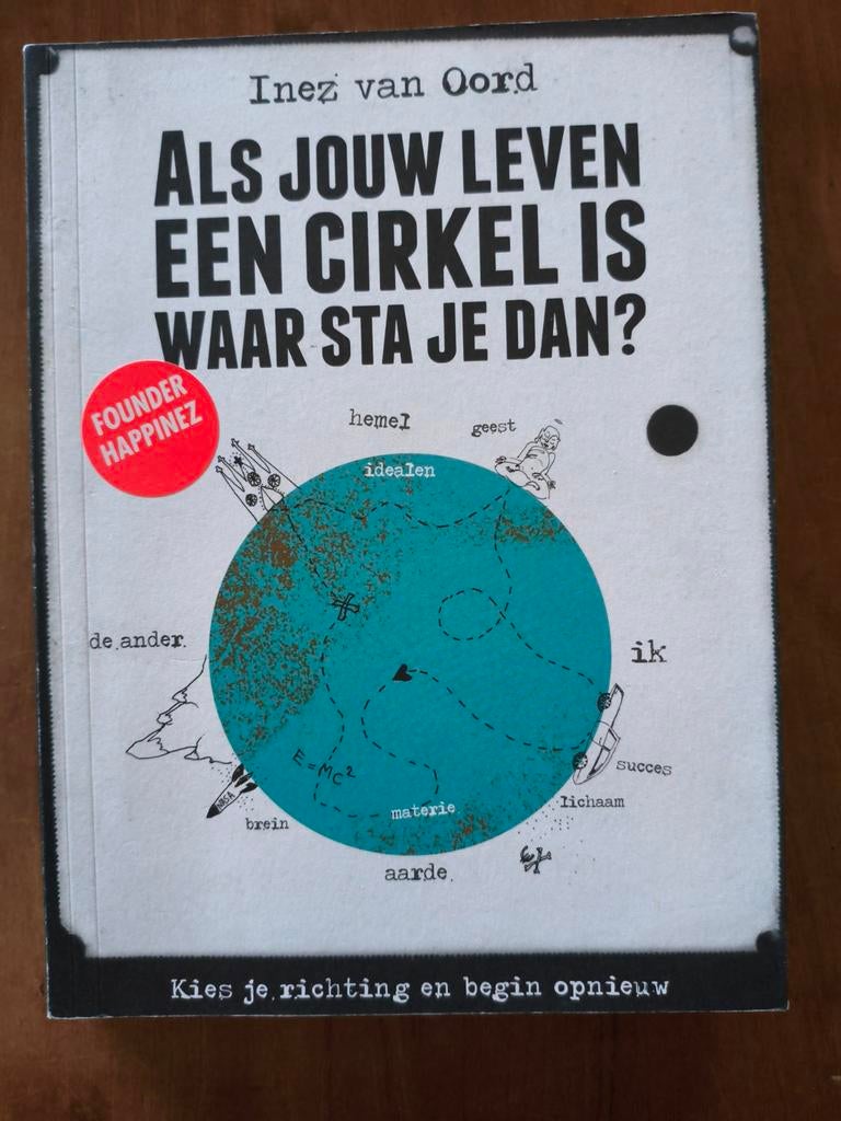 Als jouw leven een cirkel is, waar sta je dan?, Ophalen of Verzenden, Zo goed als nieuw, Mode algemeen, Inez van Oord