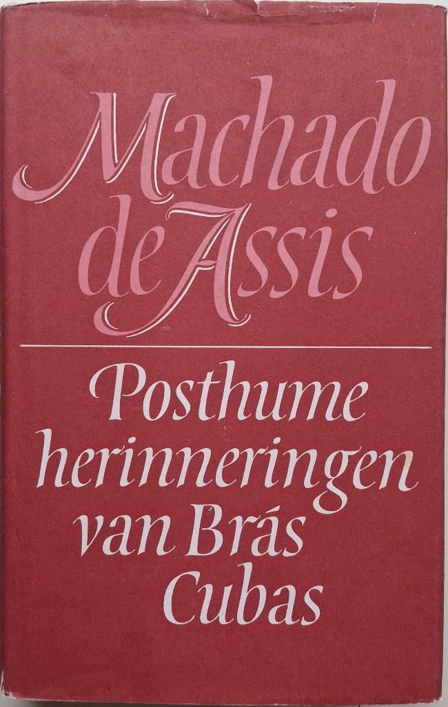 Machado de Assis - Posthume herinneringen van Brás Cubas, Boeken, Literatuur, Gelezen, Wereld overig, Ophalen of Verzenden