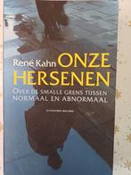 Rene Kahn - Onze hersenen. Moet weg..., Ophalen of Verzenden, Zo goed als nieuw, R. Kahn