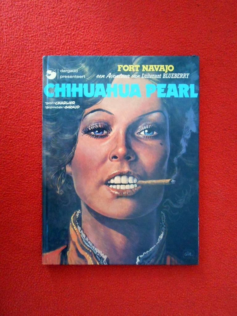 Blueberry: Chihuahua Pearl (hardcover), Eén stripboek, Ophalen of Verzenden, Zo goed als nieuw
