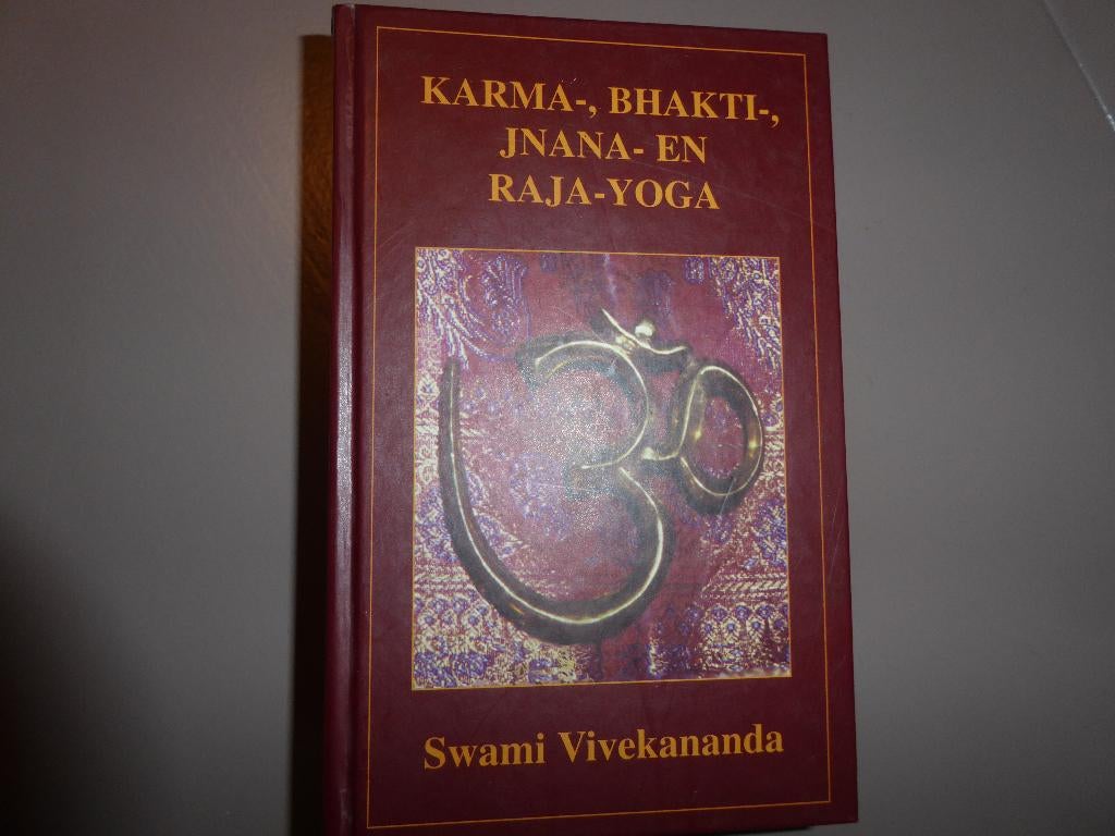 Swami Vivekananda - Karma-, Bhakti-, Jnana- en Raja-Yoga, Boeken, Esoterie en Spiritualiteit, Ophalen of Verzenden, Gelezen, Meditatie of Yoga