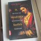 I, Hendrickje Stoffels,  minnares van Rembrandt, Ophalen of Verzenden, Zo goed als nieuw, Nederland, Sylvie Matton